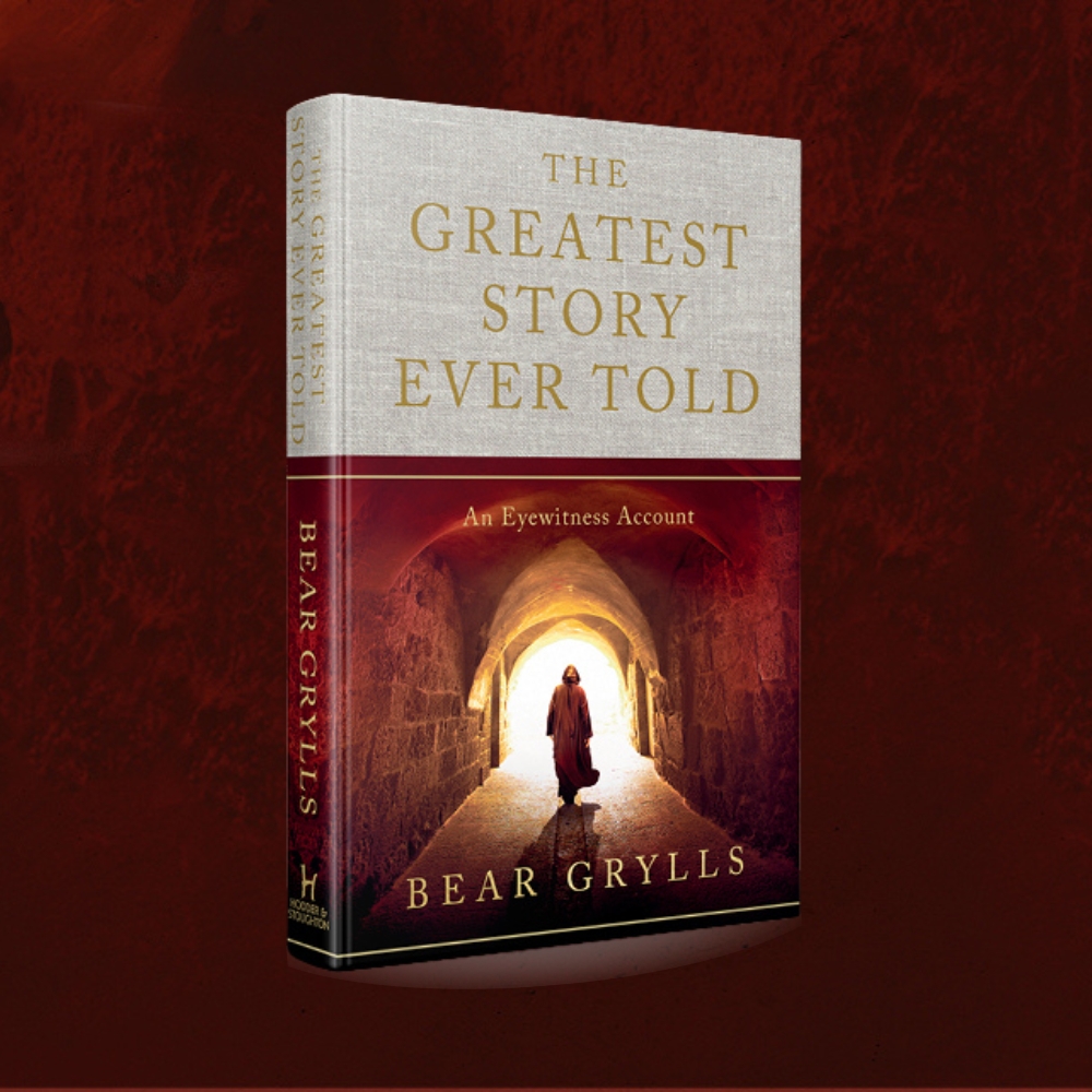 The Greatest Story Ever Told by Bear Grylls
