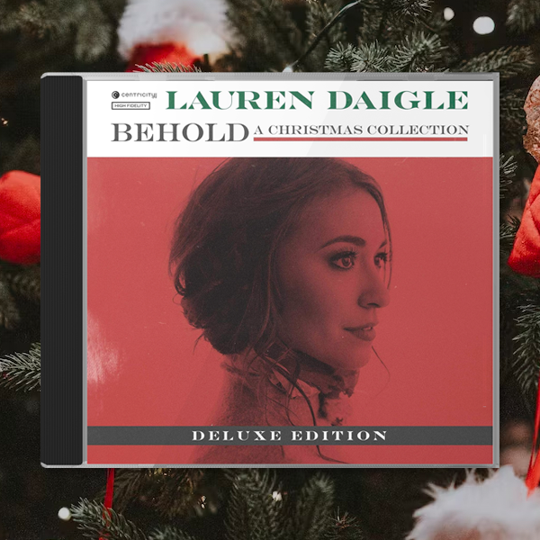 Lauren Daigle Christmas Collection- Behold CD