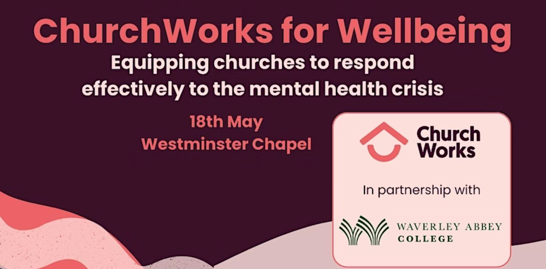 ChurchWorks conference 18th May