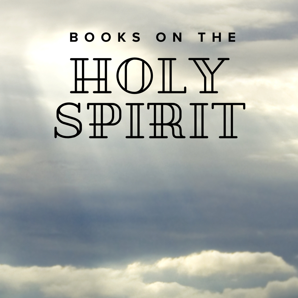 Books celebrating God the Holy Sprit