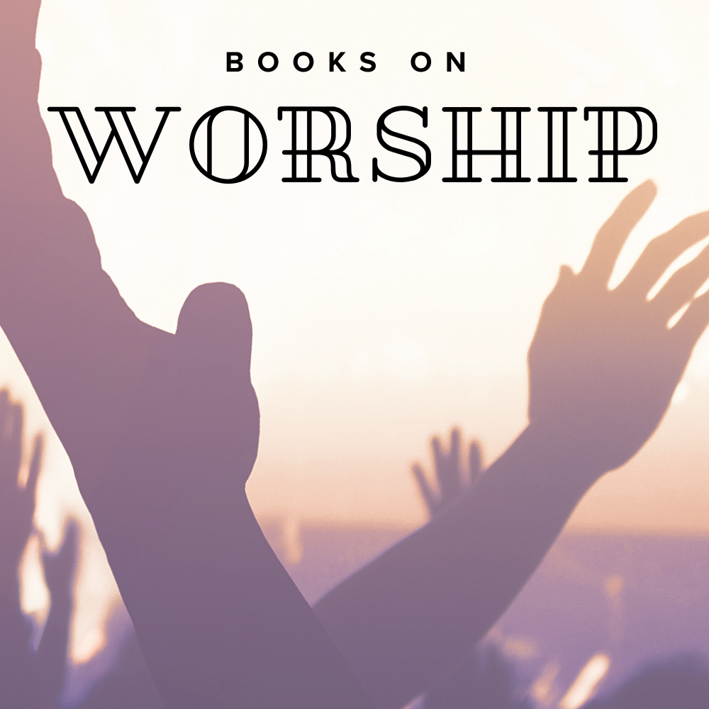 recommended worship books