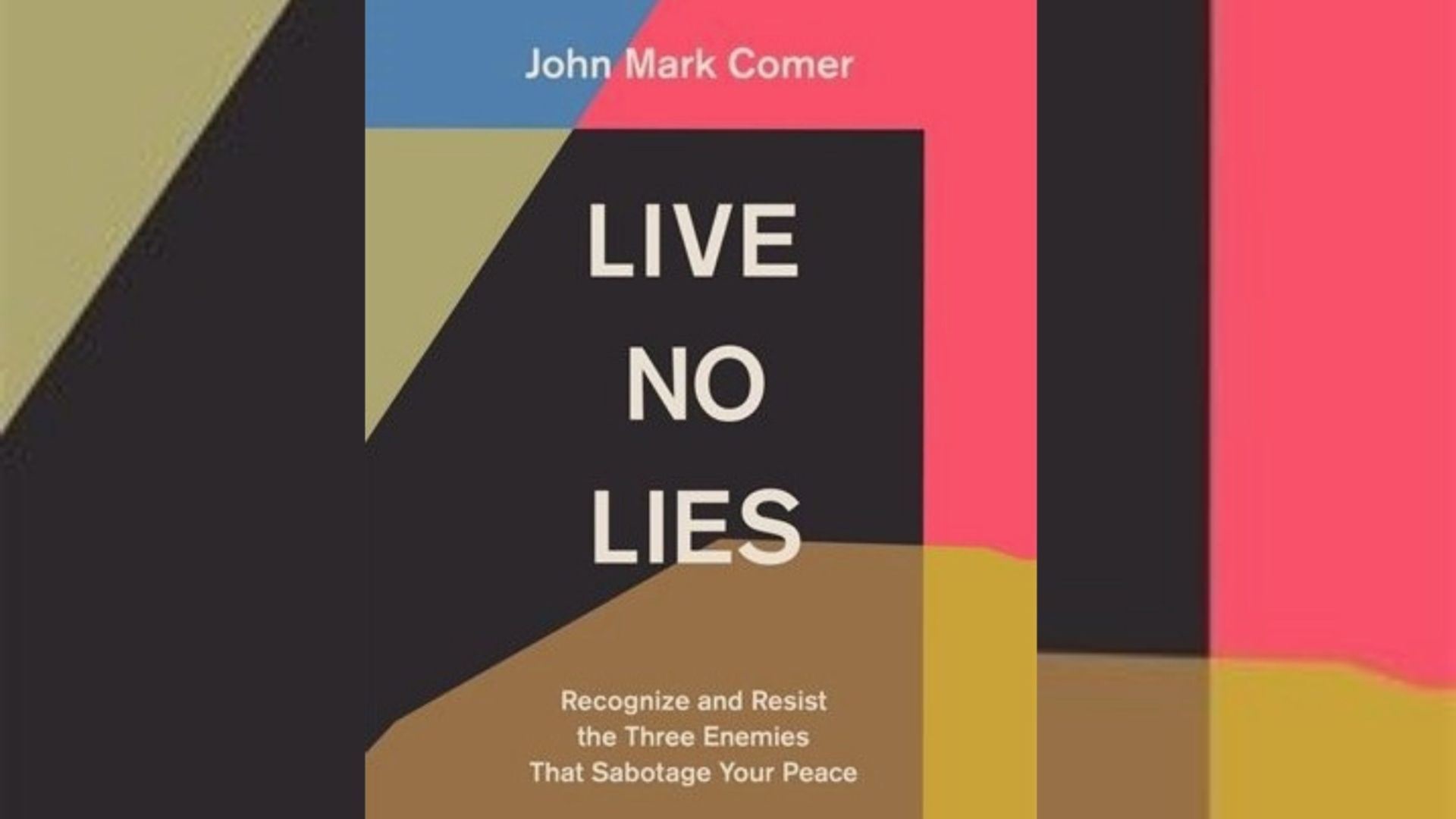 Book review of 'Live No Lies' by John Mark Comer