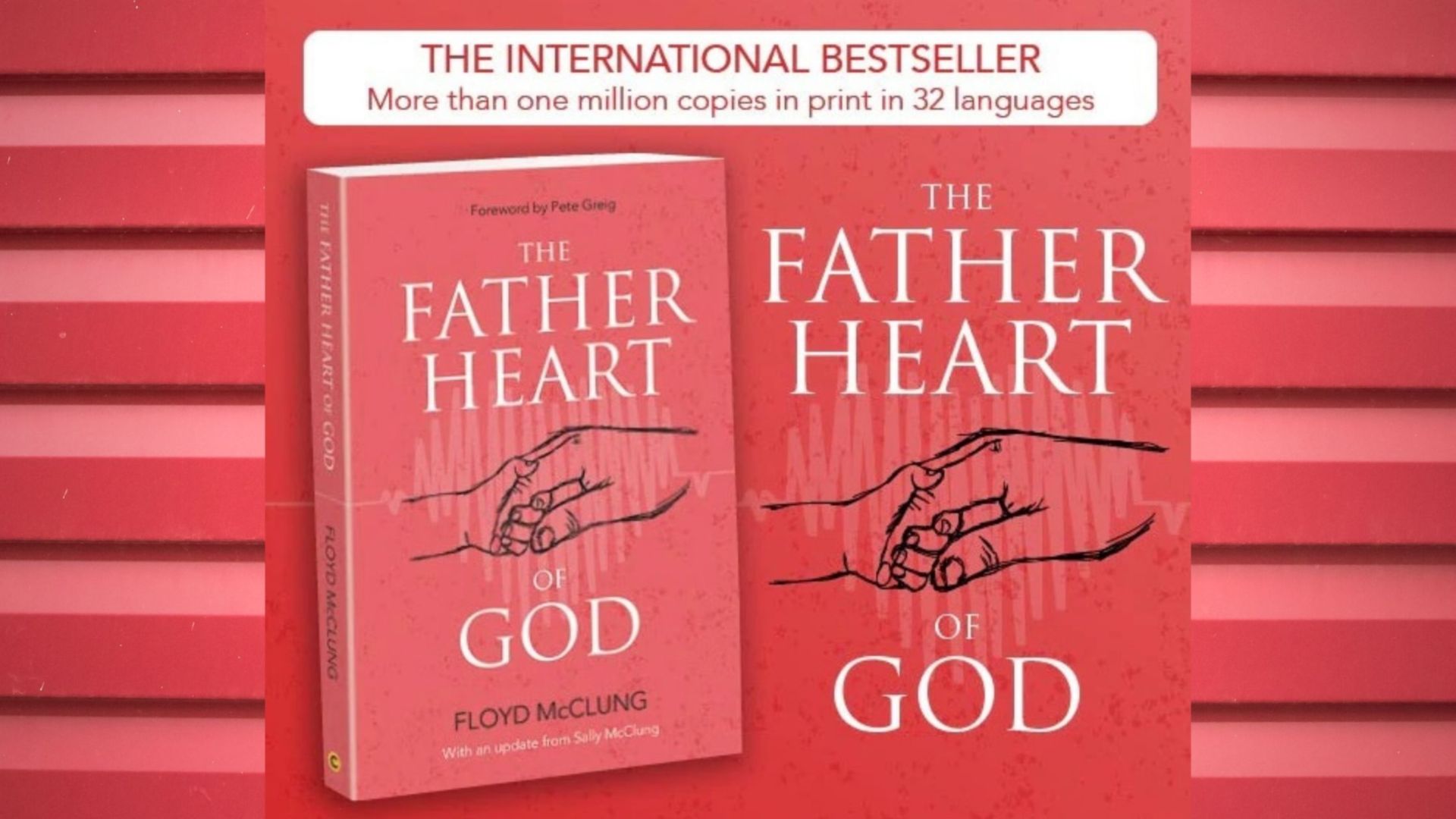 A new edition of 'The Father Heart of God' by Floyd McClung