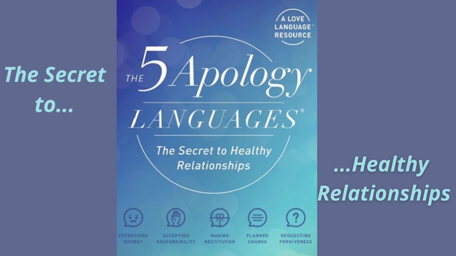 Review of the Five Apology Languages by Gary Chapman and Jennifer Thomas