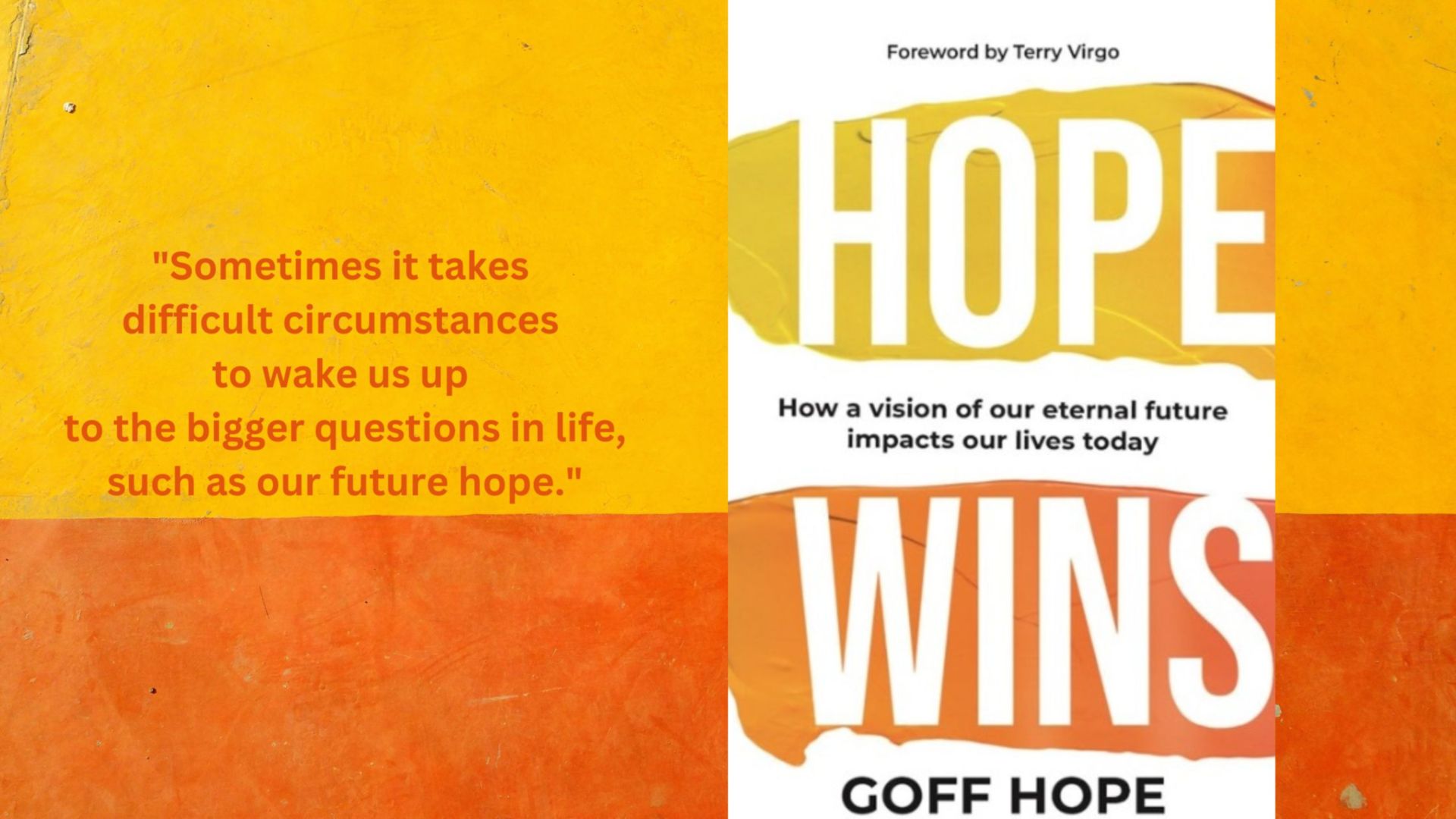 Interview with Goff Hope, author of 'Hope Wins'