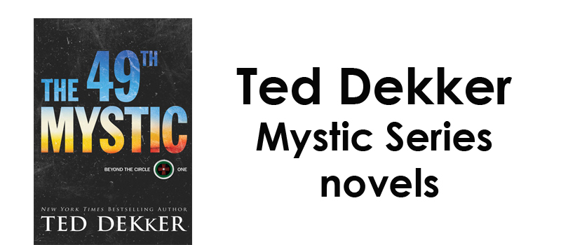 The Fiction Files, Anne Rogers reviews Ted Dekker’s Mystic Series novels.