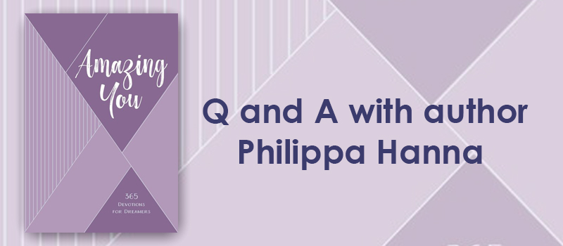 Q and A with Philippa Hanna, Author of Amazing you