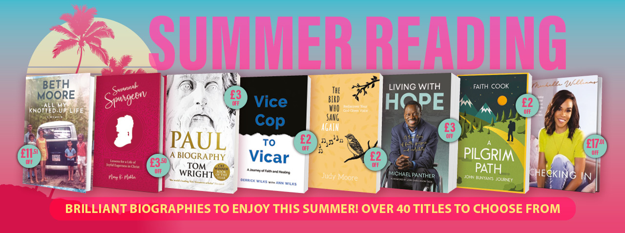 Summer Reading- Brilliant Christian biographies