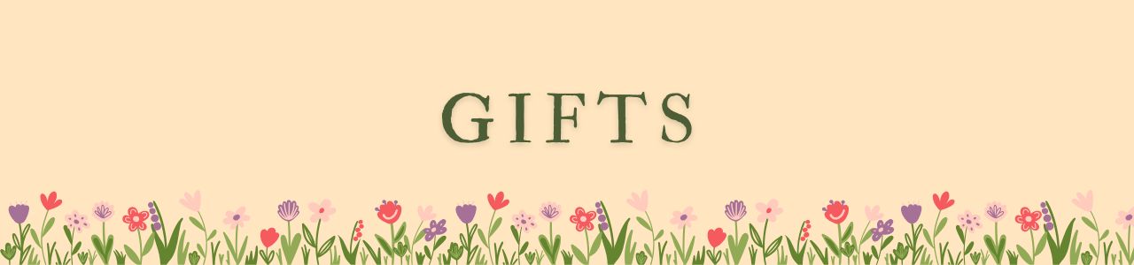 Gifts