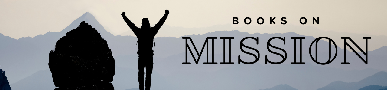 Books on Mission
