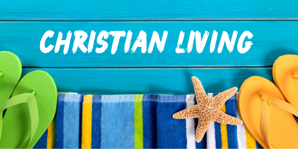 Christian Living