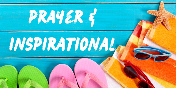Prayer and Inspirational