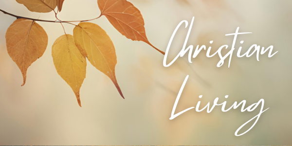 Christian Living