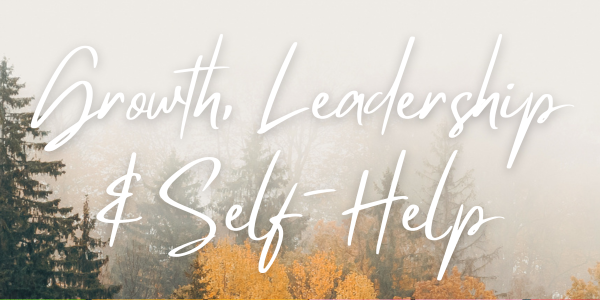 Growth, Leadership and Self-Help (2)