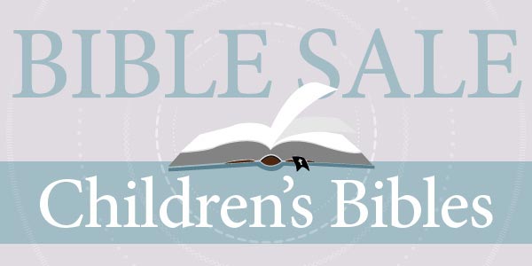 Bible_sale-childrens-equip_small_600x300px9